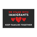 We Stand with Immigrants Heart - Car Magnet