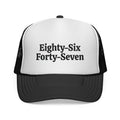 8647 Trucker Hat | Anti-Trump Foam Mesh Cap