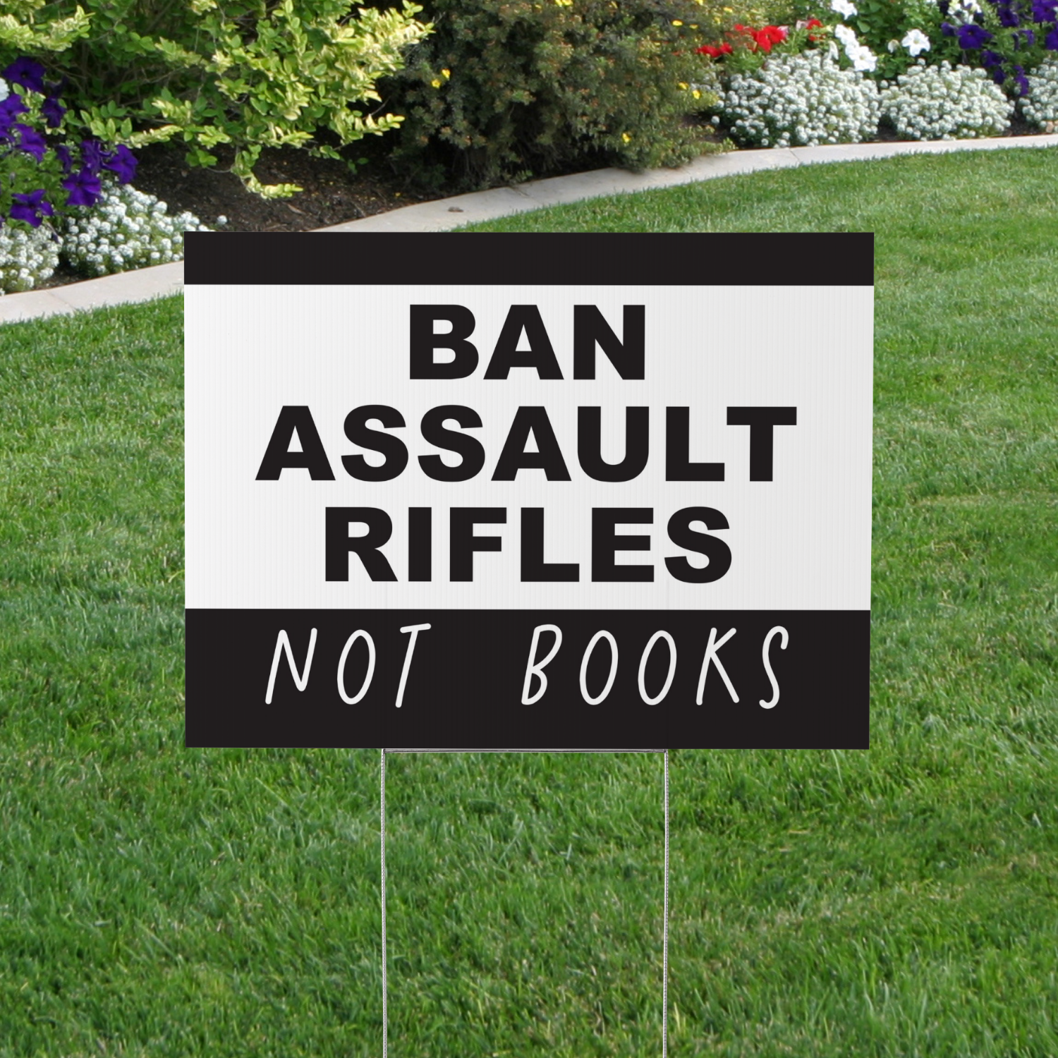 Ban Assault Rifles Not Books Yard Sign