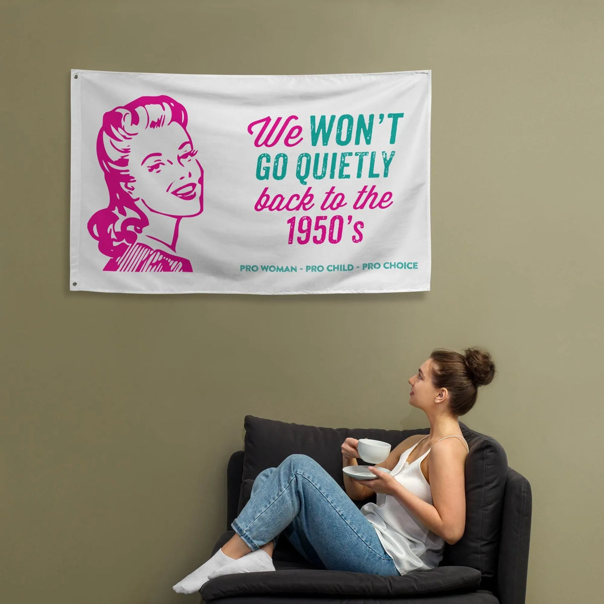 We Won't Go Quietly Back - Fabric House Flag