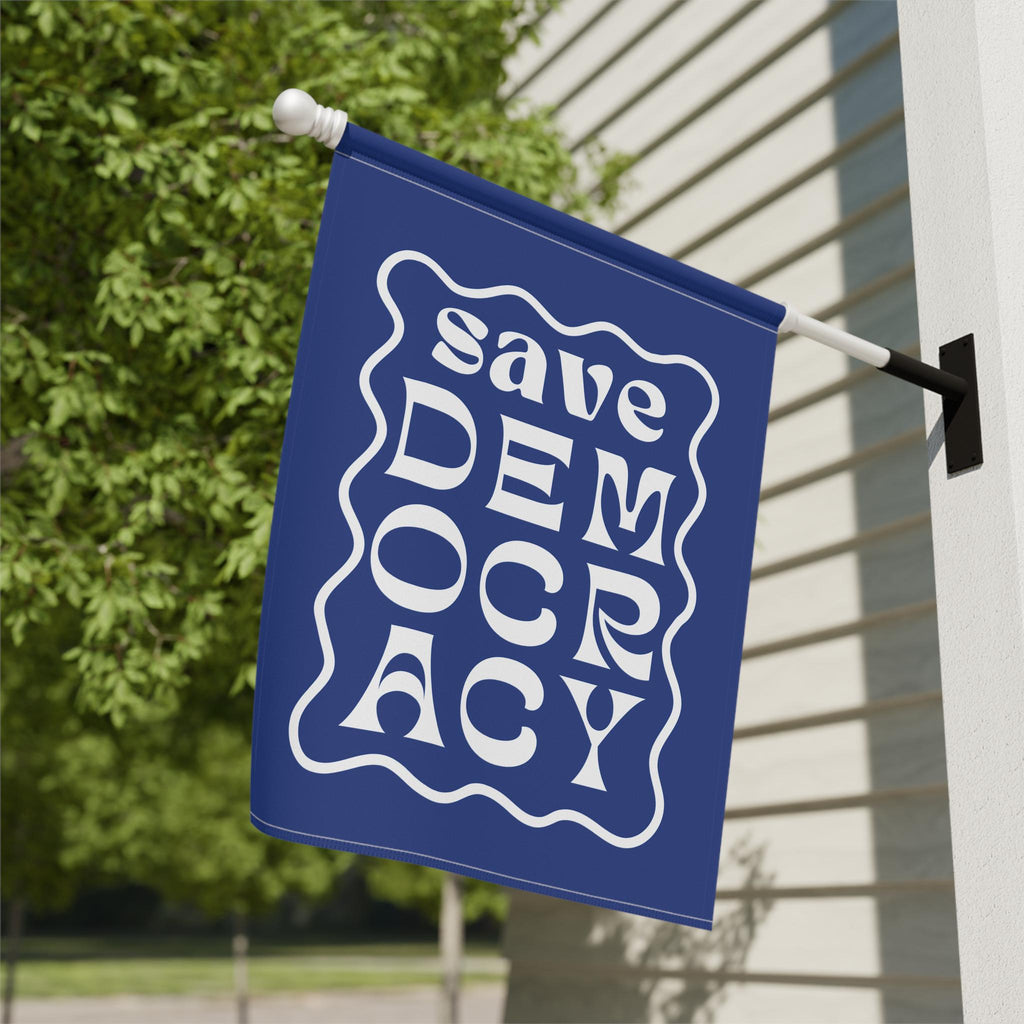 Save Democracy Garden Flag, Anti-Authoritarian Sign