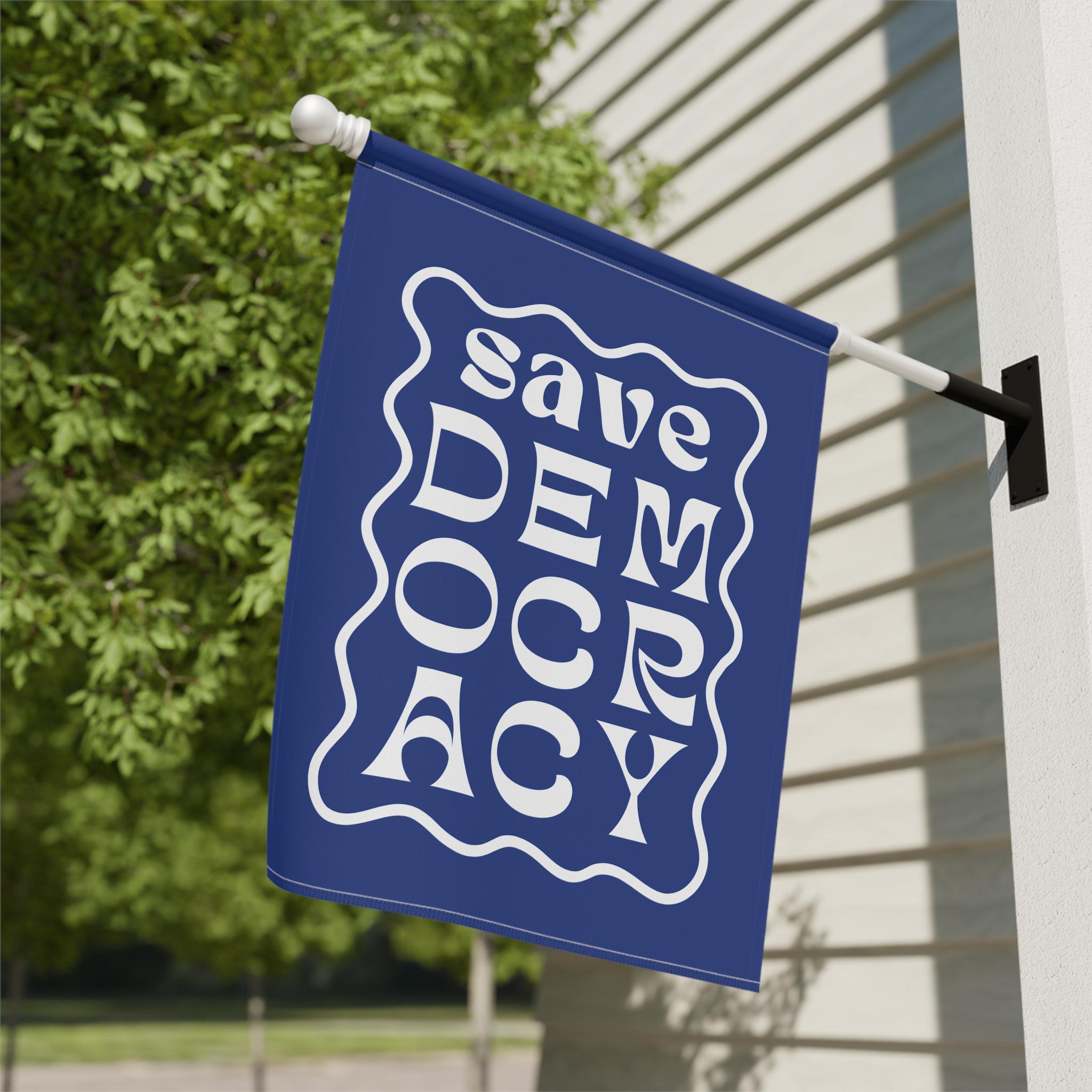Save Democracy Garden Flag, Anti-Authoritarian Sign